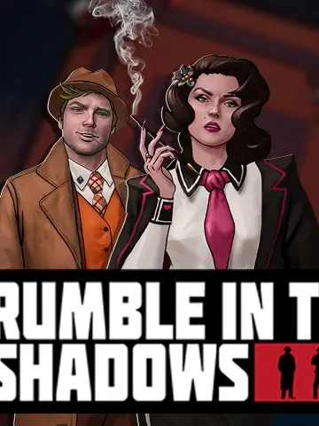 Rumble in the Shadows